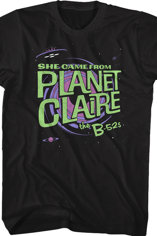 She Came From Planet Claire B-52s T-Shirt