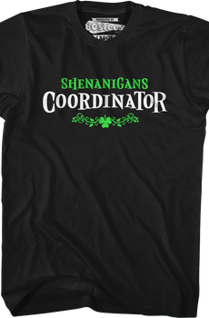 Shenanigans Coordinator T-Shirt