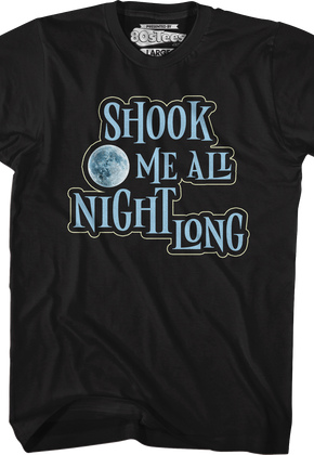 Shook Me All Night Long T-Shirt