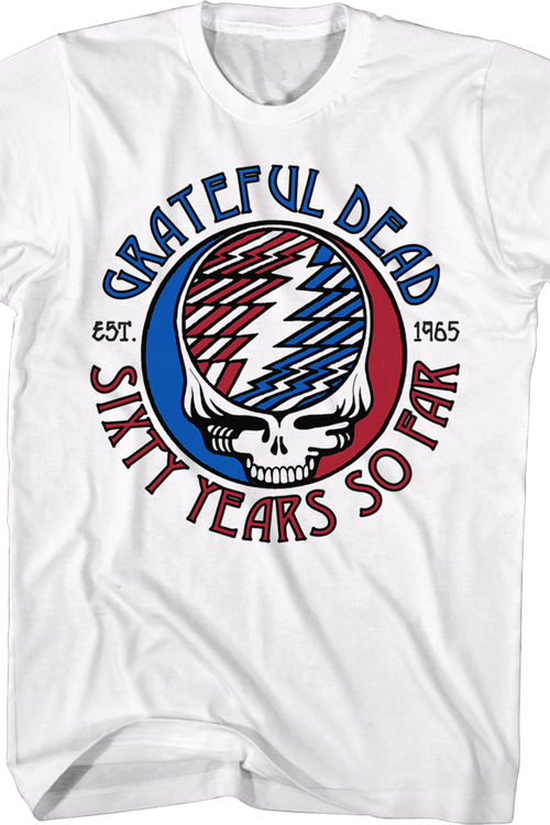 Sixty Years So Far Grateful Dead T-Shirt
