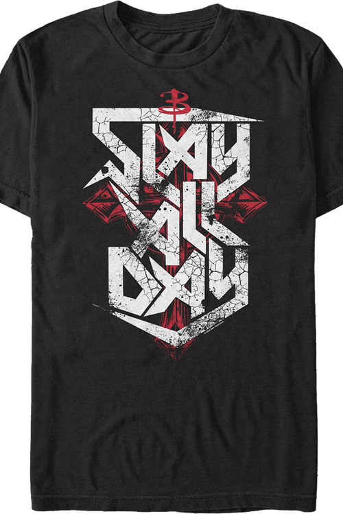 Slay All Day Buffy The Vampire Slayer T-Shirt