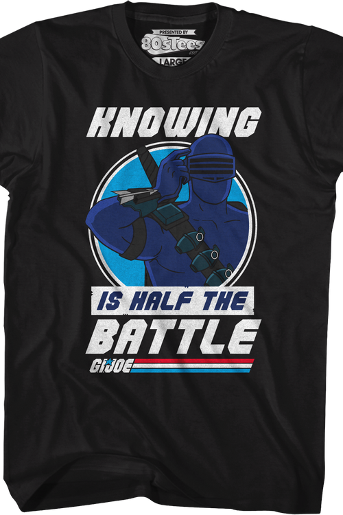 Snake Eyes Knowing Is Half The Battle GI Joe T-Shirt