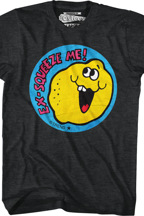Ex-Squeeze Me Scratch N Sniff T-Shirt