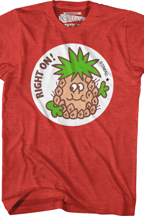 Right On Pineapple Scratch N Sniff T-Shirt