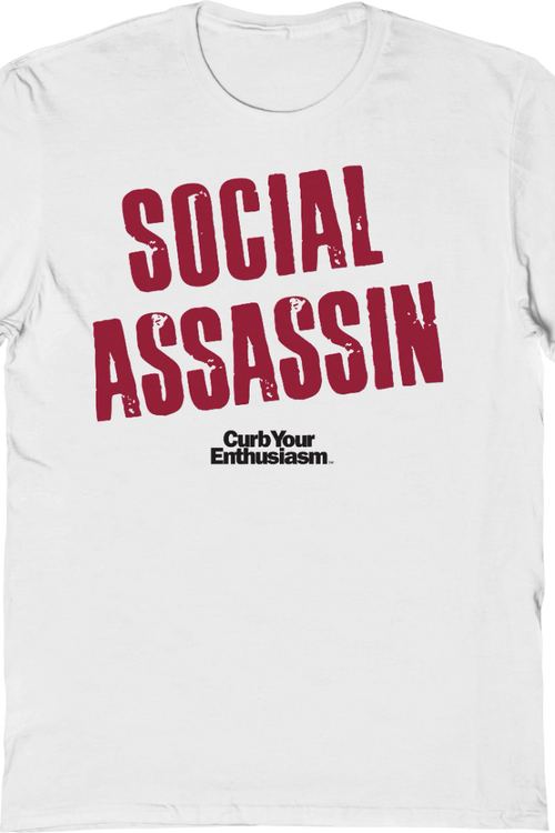 Social Assassin Curb Your Enthusiasm T-Shirt