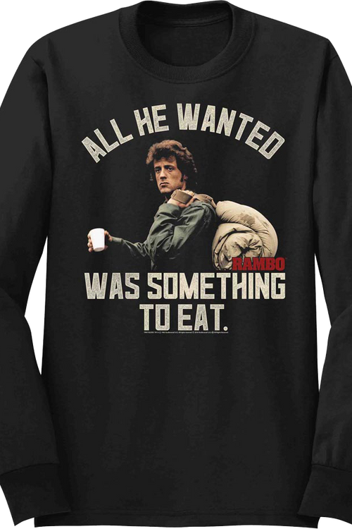 Something To Eat Rambo Long Sleeve Shirt