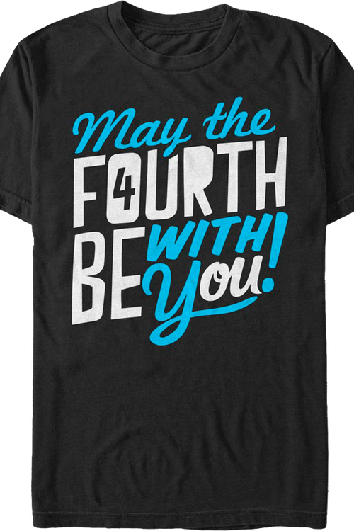 Star Wars Day May The Fourth Be With You Star Wars T-Shirt