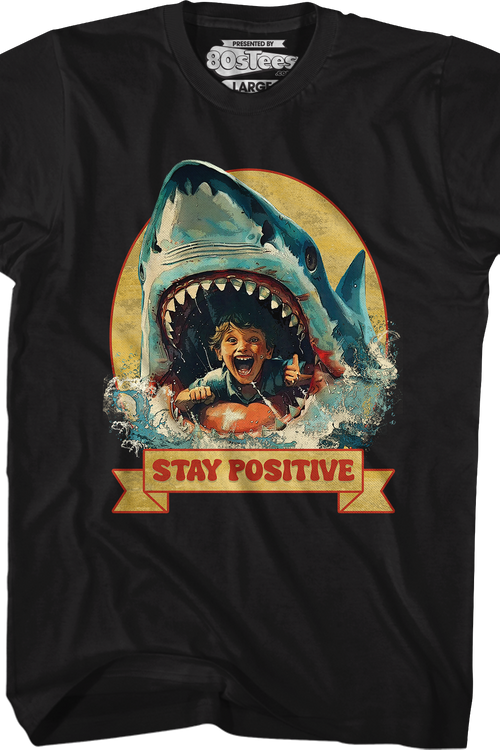 Stay Positive T-Shirt
