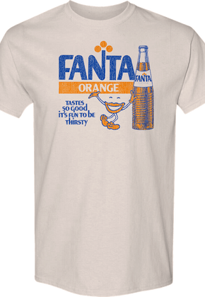 Tastes So Good It's Fun To Be Thirsty Fanta T-Shirt