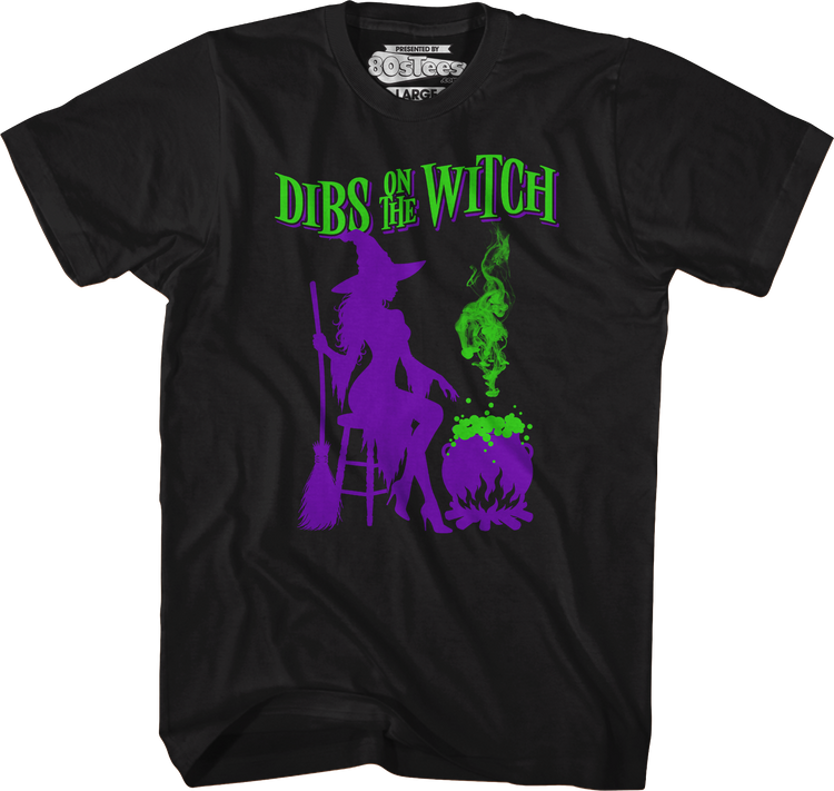 Dibs On The Witch T-Shirt