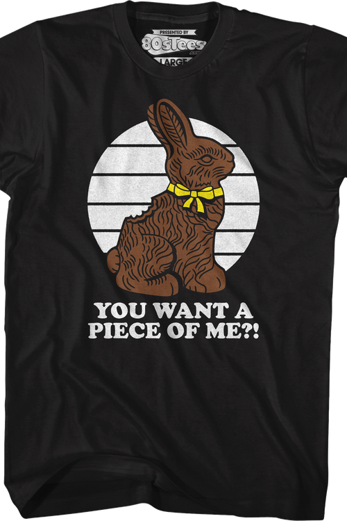 You Want A Piece Of Me T-Shirt