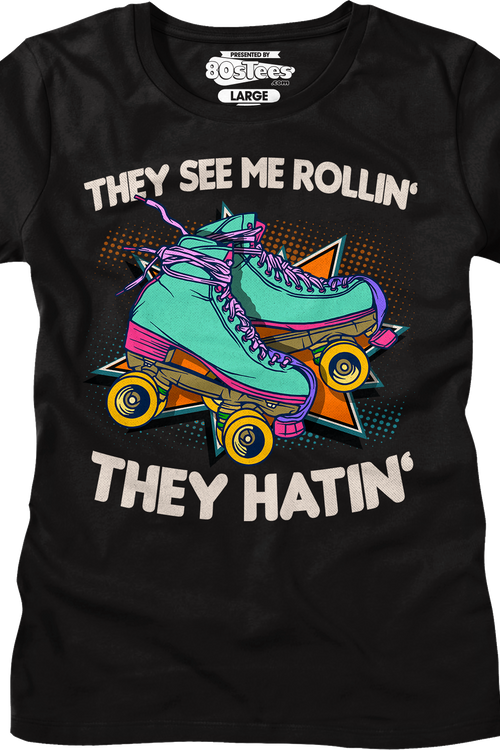 Womens They See Me Rollin' Shirt