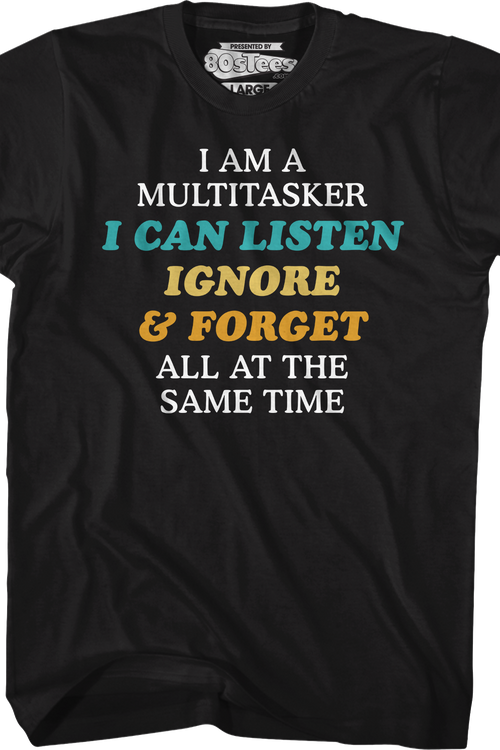 Multitasker T-Shirt