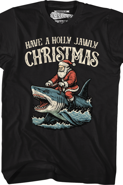 Have A Holly Jawly Christmas T-Shirt