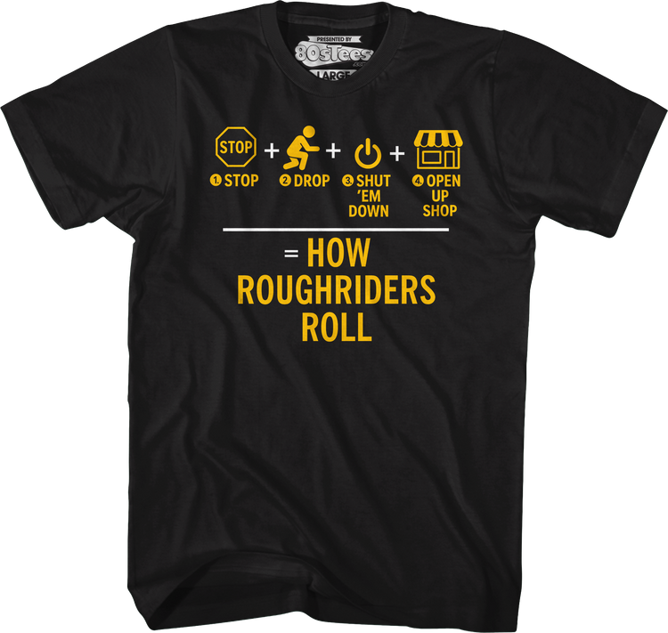 How Roughriders Roll T-Shirt