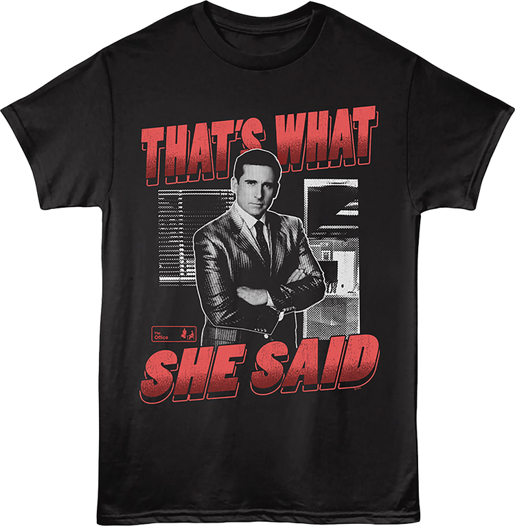 That's What She Said Michael Scott The Office T-Shirt