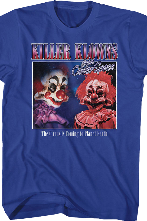 The Circus Is Coming Killer Klowns From Outer Space T-Shirt