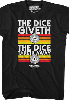 The Dice Giveth The Dice Taketh Away Dungeons & Dragons T-Shirt