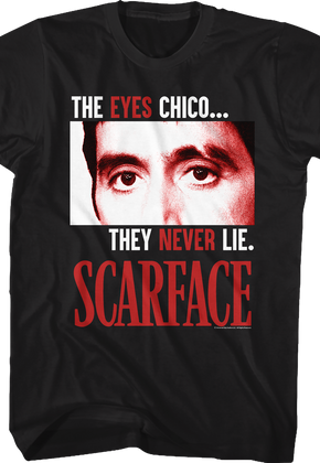 The Eyes Never Lie Scarface T-Shirt