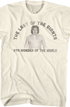 The Last Of The Giants Andre The Giant T-Shirt