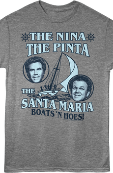 The Nina The Pinta The Santa Maria Step Brothers T-Shirt