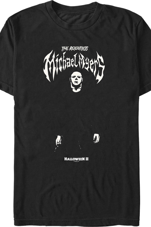 The Relentless Michael Myers Halloween II T-Shirt