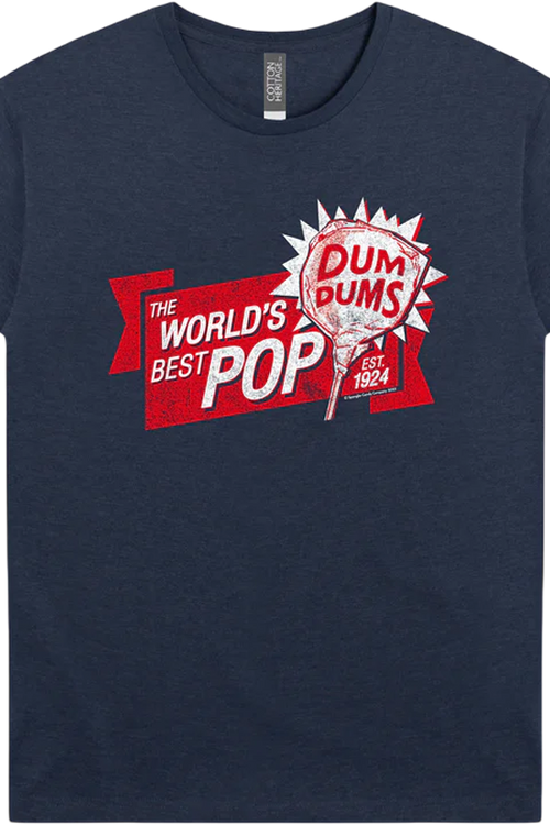 The World's Best Pop Dum-Dums T-Shirt