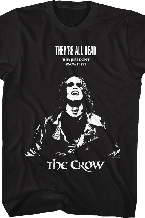 They're All Dead The Crow T-Shirt