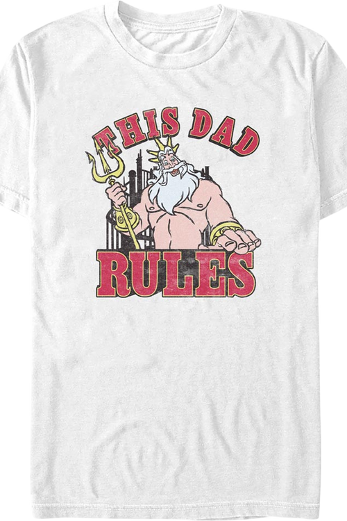 This Dad Rules Little Mermaid Disney T-Shirt