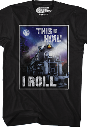 This Is How I Roll Lionel Trains T-Shirt