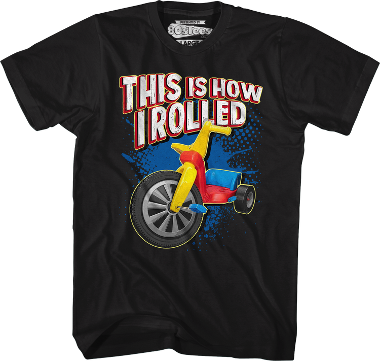 This Is How I Rolled T-Shirt