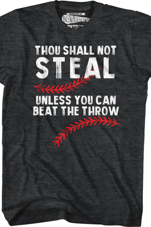 Thou Shall Not Steal T-Shirt