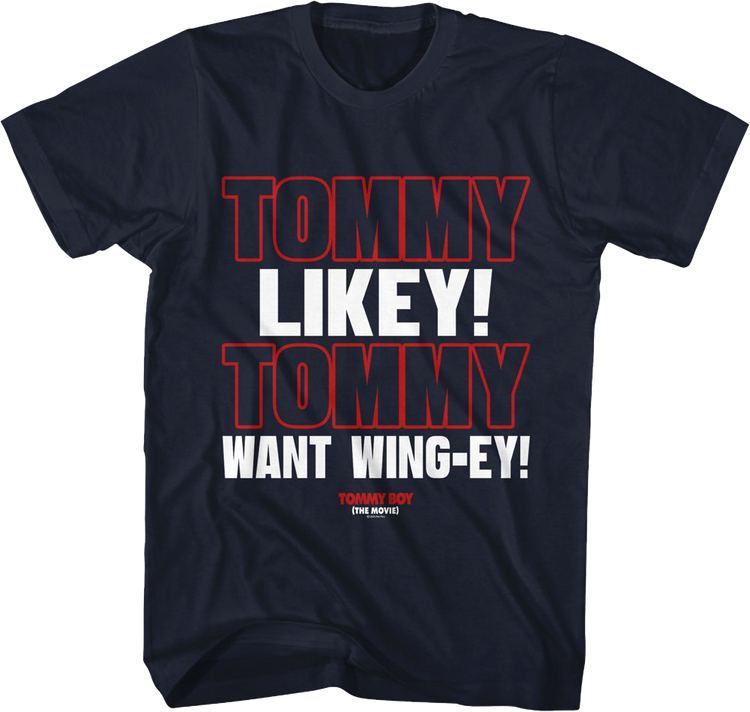 Tommy Likey Tommy Boy T-Shirt