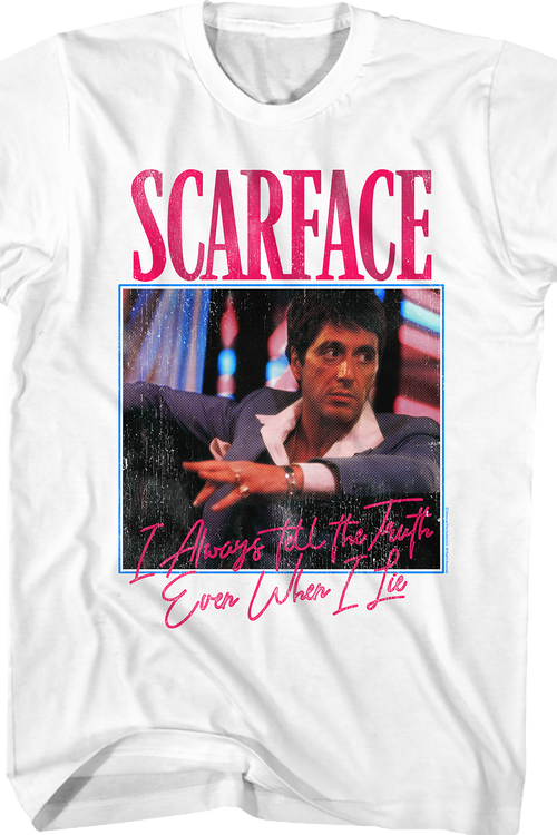 Tony Always Tells The Truth Scarface T-Shirt