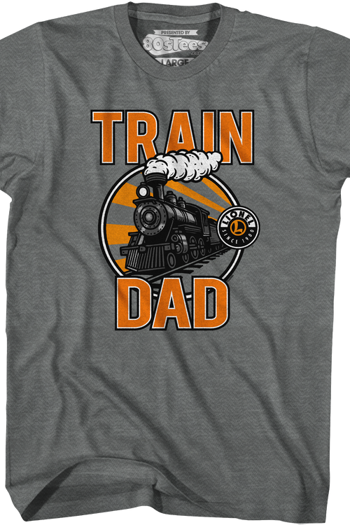Train Dad Lionel Trains T-Shirt