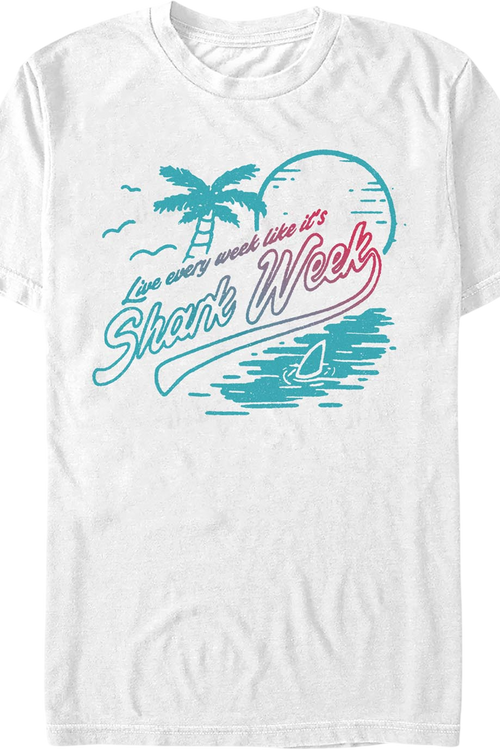 Tropical Live Every Week Like It's Shark Week T-Shirt