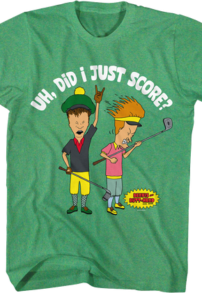 Uh, Did I Just Score? Beavis And Butt-Head T-Shirt