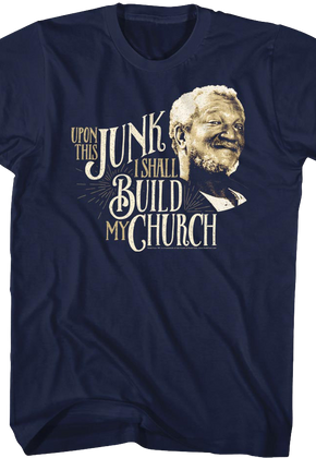 Upon This Junk Sanford and Son T-Shirt
