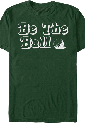 Vintage Be The Ball Caddyshack T-Shirt