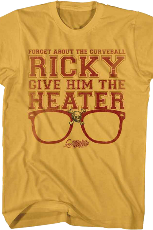 Vintage Give Him The Heater Major League T-Shirt