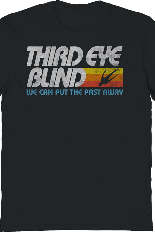 We Can Put The Past Away Third Eye Blind T-Shirt
