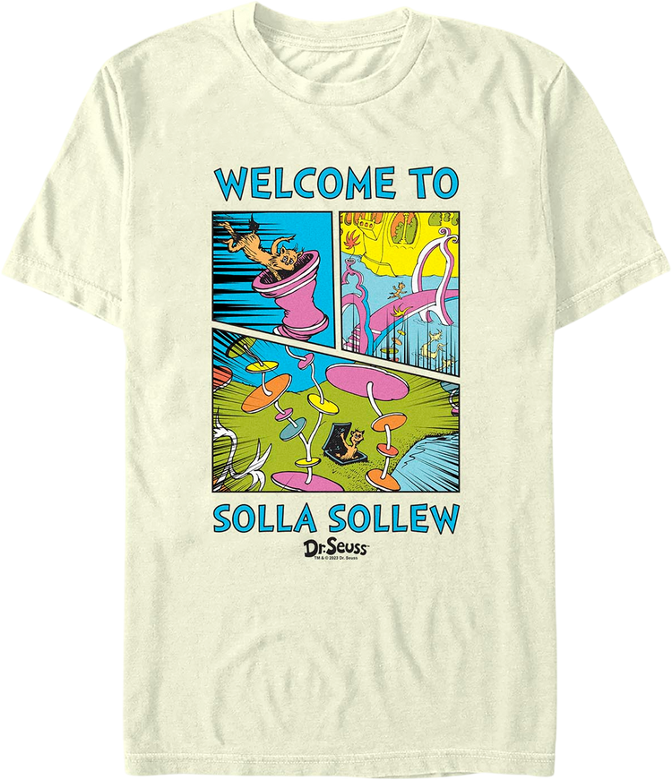 Welcome To Solla Sollew Dr. Seuss T-Shirt