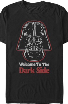 Welcome To The Dark Side Star Wars T-Shirt