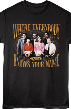 Where Everybody Knows Your Name Original Cast Photo Cheers T-Shirt