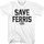White Distressed Save Ferris Bueller T-Shirt