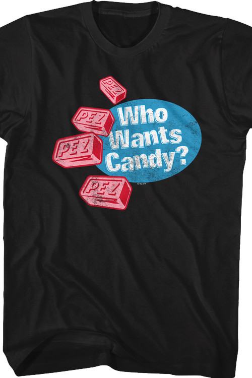 Who Wants Candy Pez T-Shirt