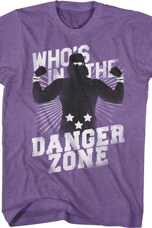 Who's In The Danger Zone Macho Man Randy Savage T-Shirt