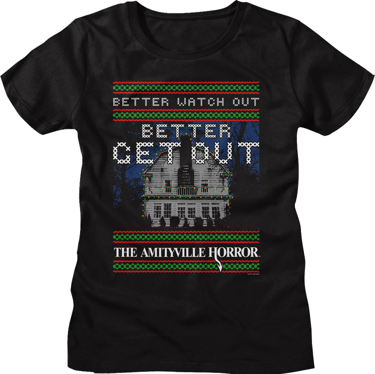 Womens Better Watch Out Faux Ugly Christmas Sweater Amityville Horror Shirt