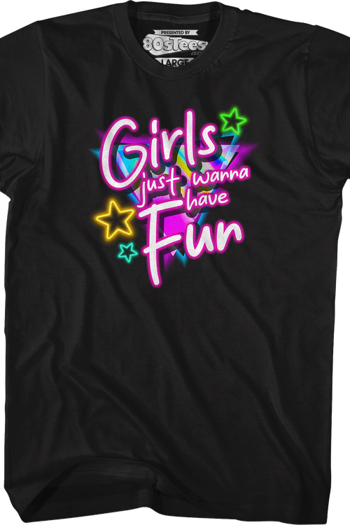 Womens Girls Just Wanna Have Fun Shirt