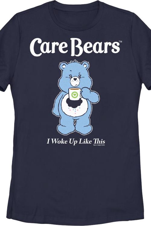 Womens I Woke Up Like This Care Bears Shirt